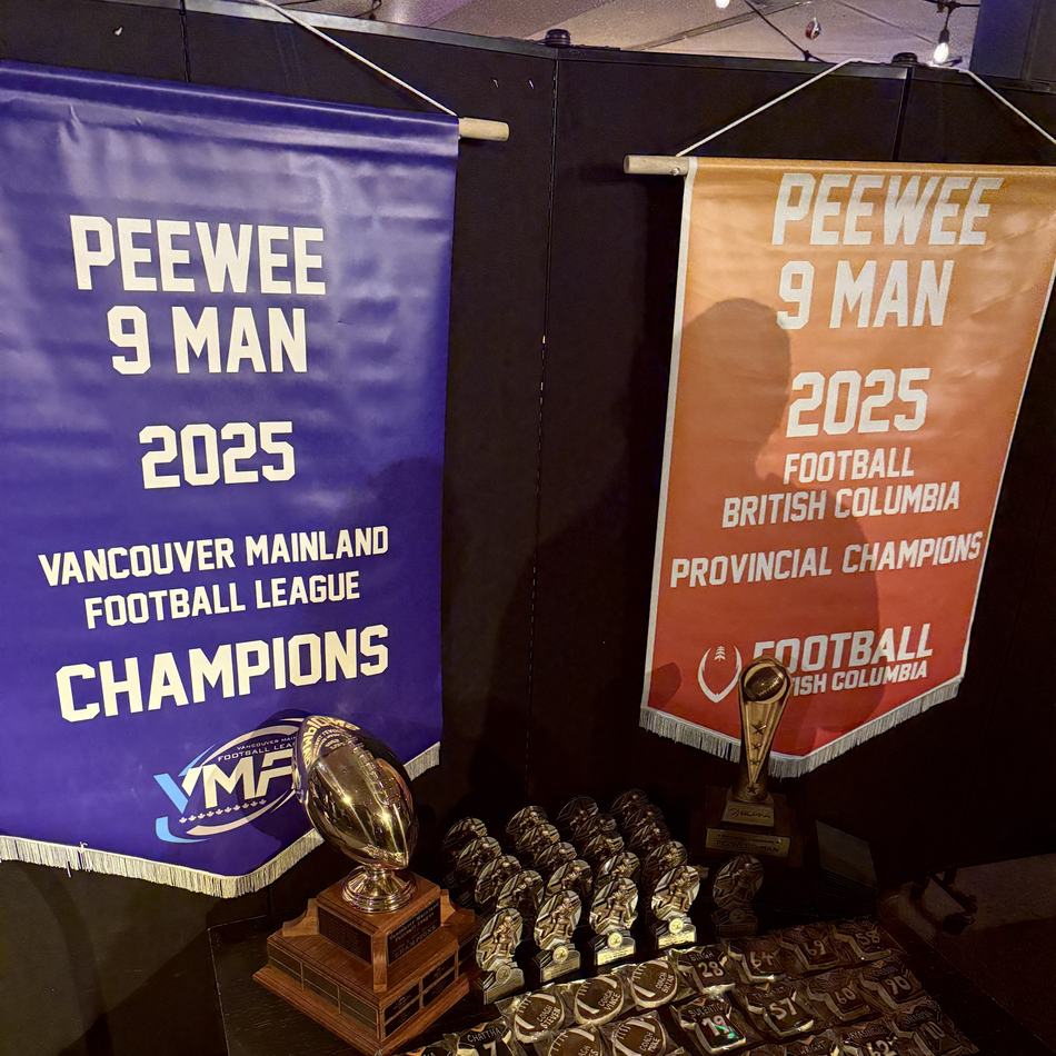 2025 Peewee 9-Man championship banners and trophies on display, VMFL Champions and BC Provincial Champions